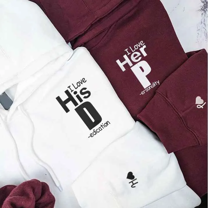 "I Love His Dedication" and "I Love Her Personality" - Custom Embroidered Hoodies For Couples